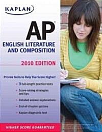 Kaplan AP English Literature and Composition 2010 (Paperback)