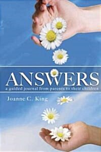 Answers: A Guided Journal from Parents to Their Children (Paperback)