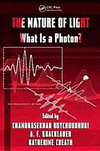 The Nature of Light: What Is a Photon? (Hardcover)