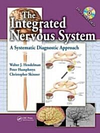 The Integrated Nervous System: A Systematic Diagnostic Approach [With DVD ROM] (Hardcover)