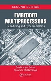 Embedded Multiprocessors: Scheduling and Synchronization (Hardcover, 2)
