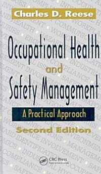 Occupational Health and Safety Management: A Practical Approach (Hardcover, 2nd)