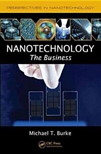 Nanotechnology: The Business (Paperback)