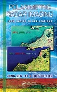 Polarimetric Radar Imaging: From Basics to Applications (Hardcover)