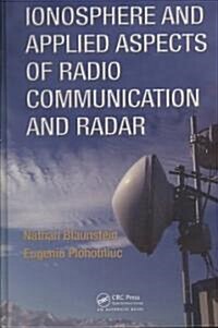 Ionosphere and Applied Aspects of Radio Communication and Radar (Hardcover)
