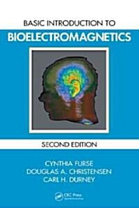 Basic Introduction to Bioelectromagnetics (Hardcover, 2)