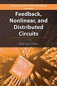 Feedback, Nonlinear, and Distributed Circuits (Hardcover, 3)