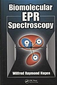 Biomolecular EPR Spectroscopy (Hardcover)