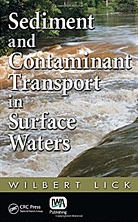 Sediment and Contaminant Transport in Surface Waters (Hardcover)