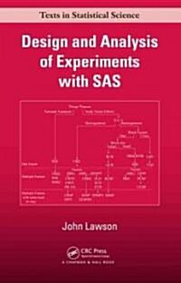 Design and Analysis of Experiments with SAS (Hardcover)