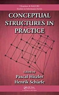Conceptual Structures in Practice (Hardcover)