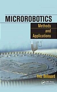 Microrobotics (Hardcover)