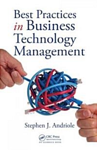 Best Practices in Business Technology Management (Hardcover)