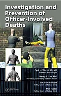 Investigation and Prevention of Officer-Involved Deaths (Hardcover)