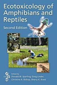 Ecotoxicology of Amphibians and Reptiles (Hardcover, 2)