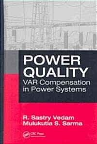 Power Quality: Var Compensation in Power Systems (Hardcover)