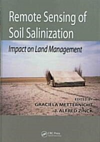 Remote Sensing of Soil Salinization: Impact on Land Management (Hardcover)