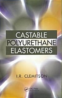 Castable Polyurethane Elastomers (Hardcover)