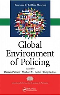 Global Environment of Policing (Hardcover)