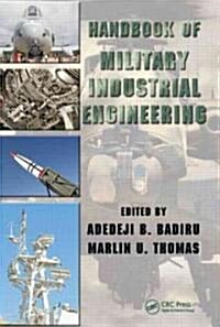 Handbook of Military Industrial Engineering (Hardcover)