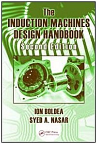 The Induction Machines Design Handbook (Hardcover, 2nd)