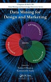 Data Mining for Design and Marketing (Hardcover)