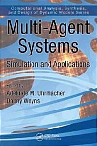 Multi-Agent Systems: Simulation and Applications (Hardcover)