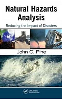 Natural Hazards Analysis: Reducing the Impact of Disasters (Hardcover)