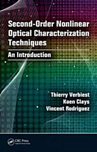 Second-Order Nonlinear Optical Characterization Techniques: An Introduction (Hardcover)