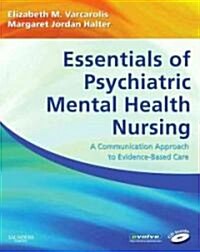 Essentials of Psychiatric Mental Health Nursing (Paperback, Compact Disc, 1st)