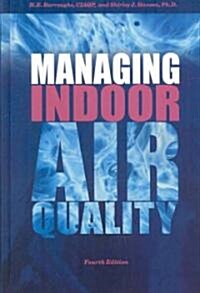 Managing Indoor Air Quality (Hardcover, 4th)