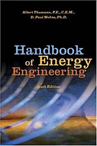 Handbook of Energy Engineering (Hardcover, 6th)