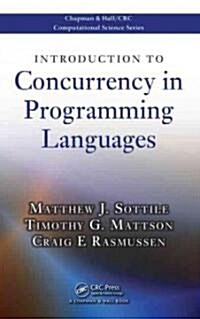 Introduction to Concurrency in Programming Languages (Hardcover)