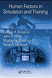 Human Factors in Simulation and Training (Hardcover)