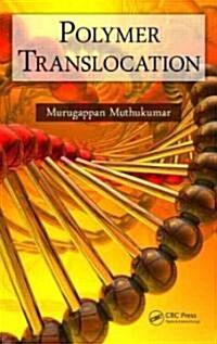 Polymer Translocation (Hardcover)