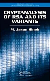 Cryptanalysis of RSA and Its Variants (Hardcover)
