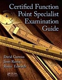 Certified Function Point Specialist Examination Guide (Paperback)