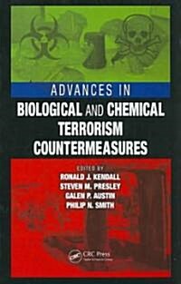 Advances in Biological and Chemical Terrorism Countermeasures (Hardcover)