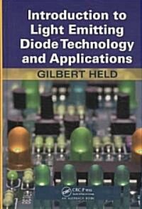 Introduction to Light Emitting Diode Technology and Applications (Hardcover, New)