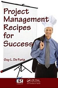 Project Management Recipes for Success (Paperback)