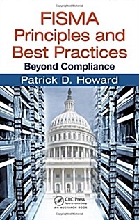 FISMA Principles and Best Practices : Beyond Compliance (Hardcover)