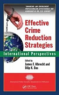 Effective Crime Reduction Strategies: International Perspectives (Hardcover)