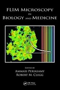 Flim Microscopy in Biology and Medicine (Hardcover, New)