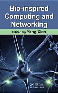 Bio-Inspired Computing and Networking (Hardcover)