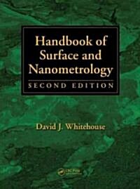 Handbook of Surface and Nanometrology (Hardcover, 2, Updated, Expand)