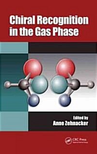 Chiral Recognition in the Gas Phase (Hardcover)