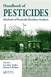 Handbook of Pesticides: Methods of Pesticide Residues Analysis (Hardcover)