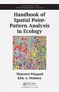 Handbook of Spatial Point-Pattern Analysis in Ecology (Hardcover)