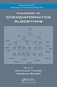 Handbook of Chemoinformatics Algorithms (Hardcover)