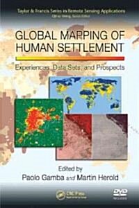 Global Mapping of Human Settlement (Hardcover, DVD-ROM)